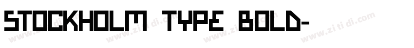 Stockholm Type Bold字体转换